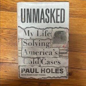 Unmasked: My Life Solving America's Cold Cases Book